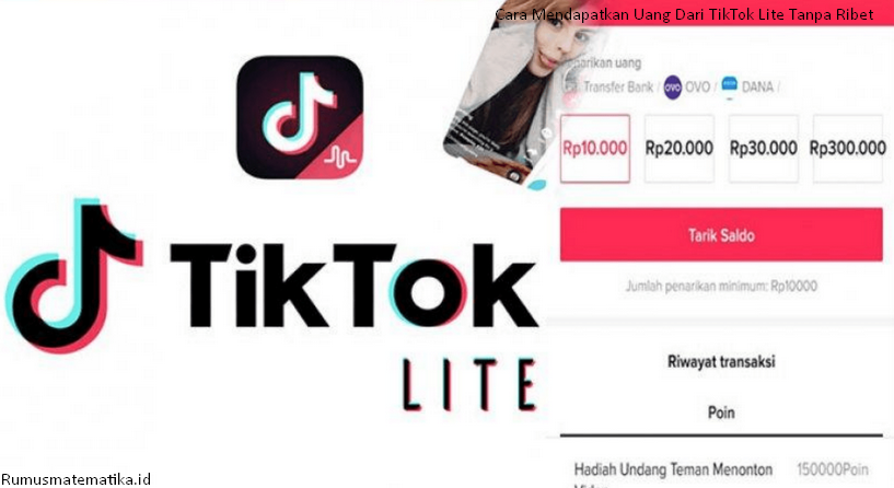 Cara Mendapatkan Uang Dari TikTok Lite Tanpa Ribet